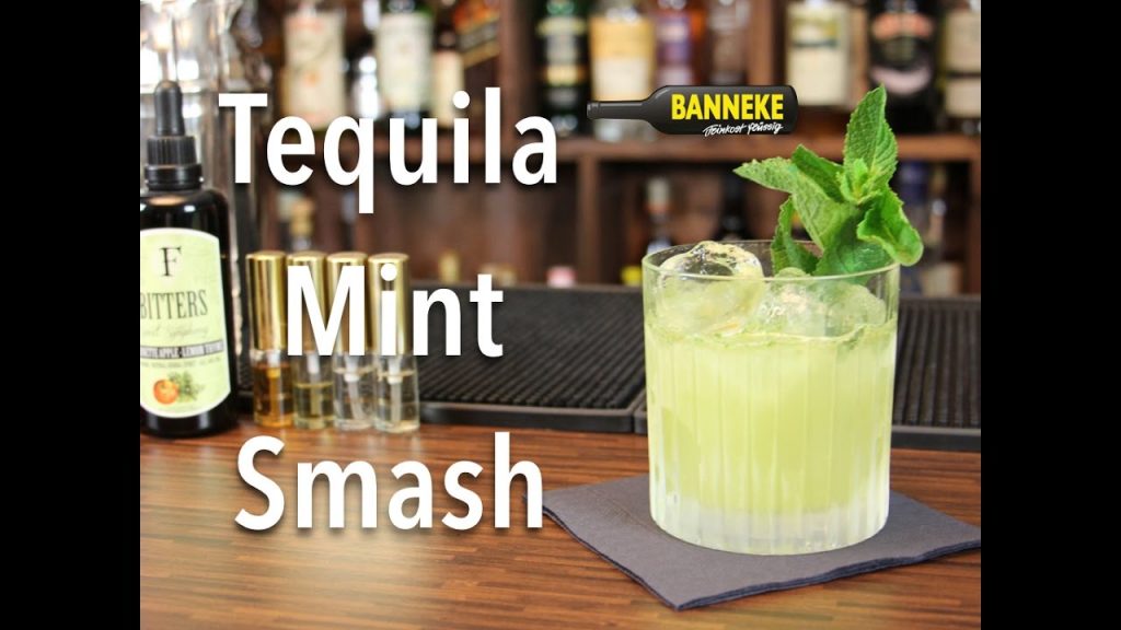 Tequila Mint Smash – Tequila Cocktail selber mixen – Schüttelschule by Banneke