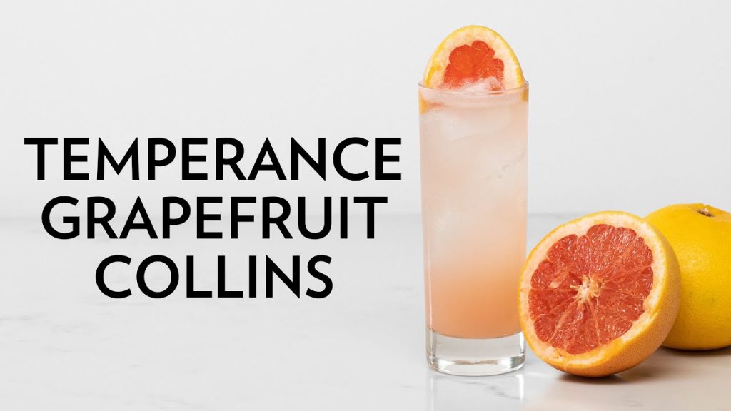 Temperance Grapefruit Collins a fantastic No-ABV cocktail for you teetotalers