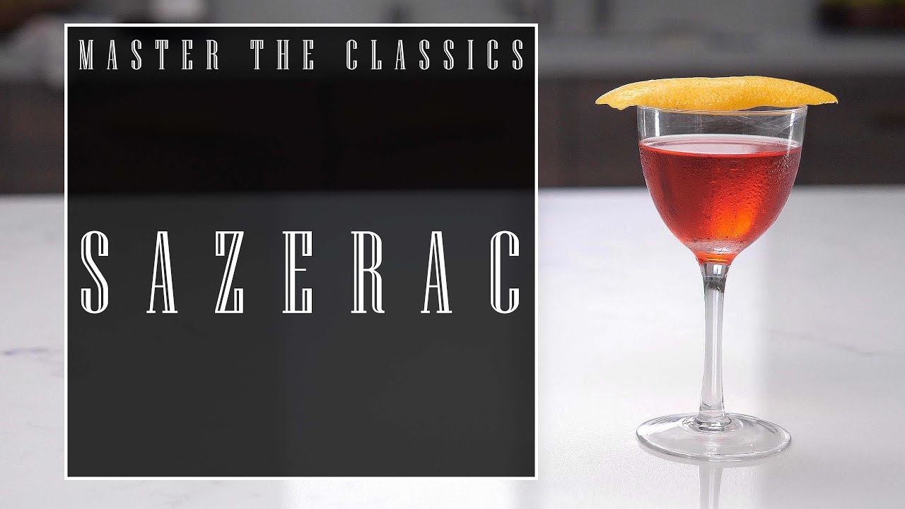 Master The Classics: Sazerac