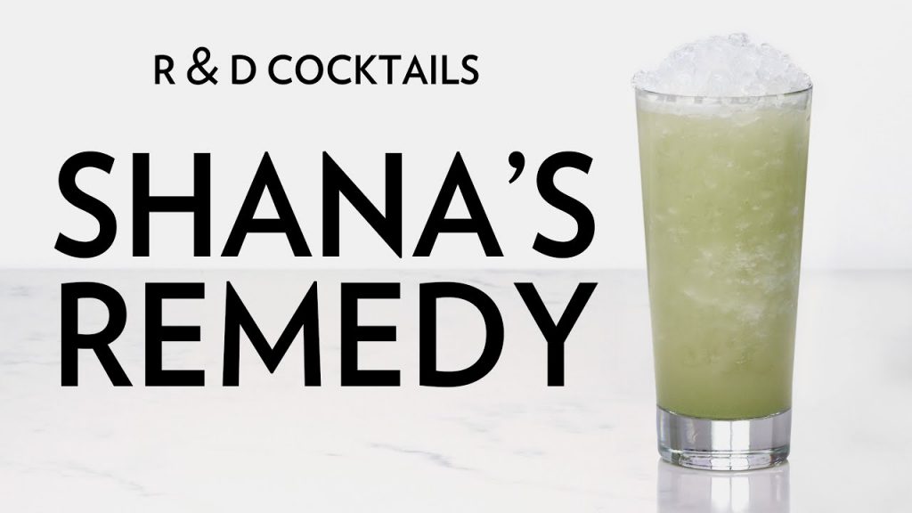 R&D Cocktails: Shana's Remedy