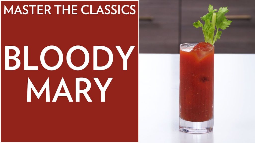 Master The Classics: Bloody Mary
