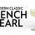 Modern Classic: French Pearl