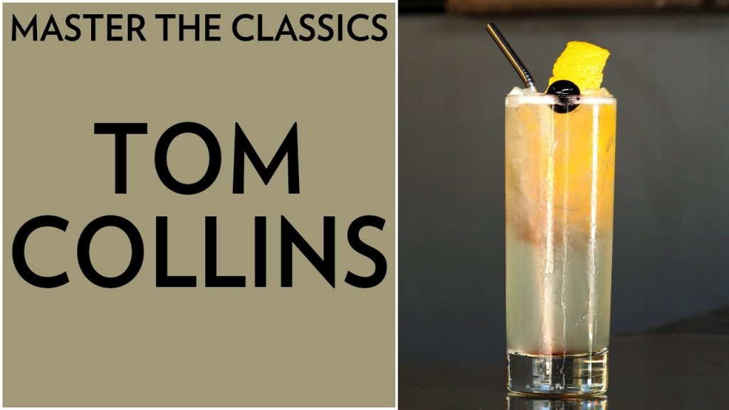 Master The Classics: Tom Collins