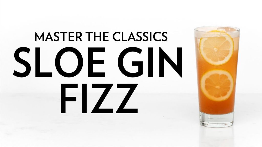 Master The Classics: Sloe Gin Fizz