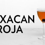 Oaxacan Roja A Little Italy Variation By Way Of Mexico
