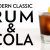 Modern Classic: Blacktail's Rum and Cola