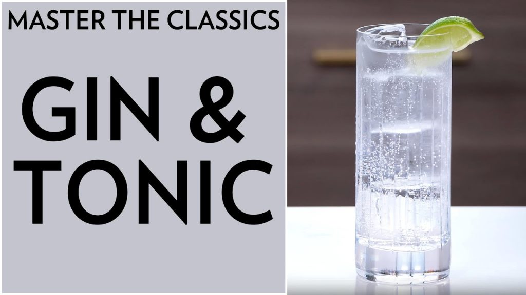 Master The Classics: Gin and Tonic
