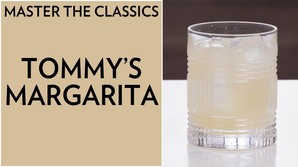 Master The Classics: Tommy's Margarita