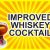 Improved Whiskey Cocktail Recipe