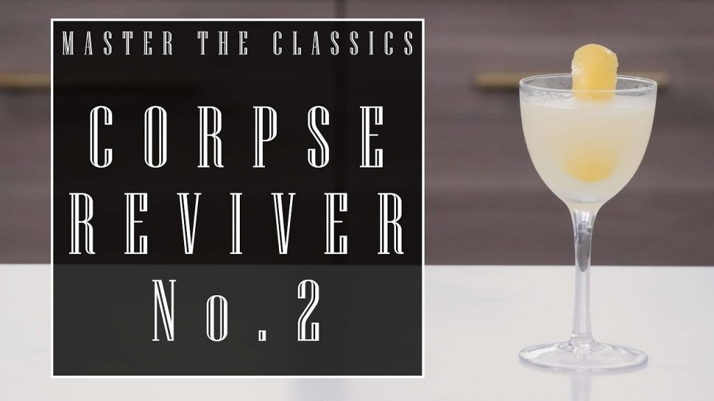 Master The Classics: Corpse Reviver #2