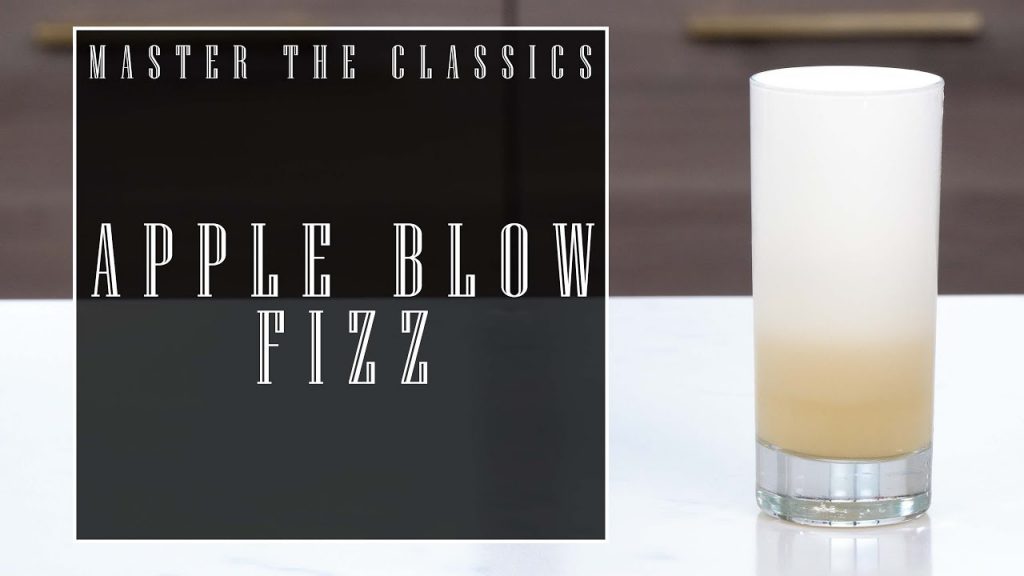 Master The Classics: Apple Blow Fizz