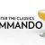 Master The Classics: Commando