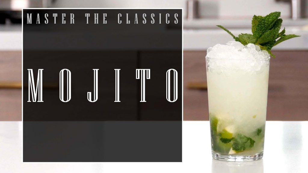 Master The Classics: Mojito