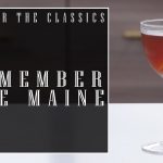 Master The Classics: Remember The Maine