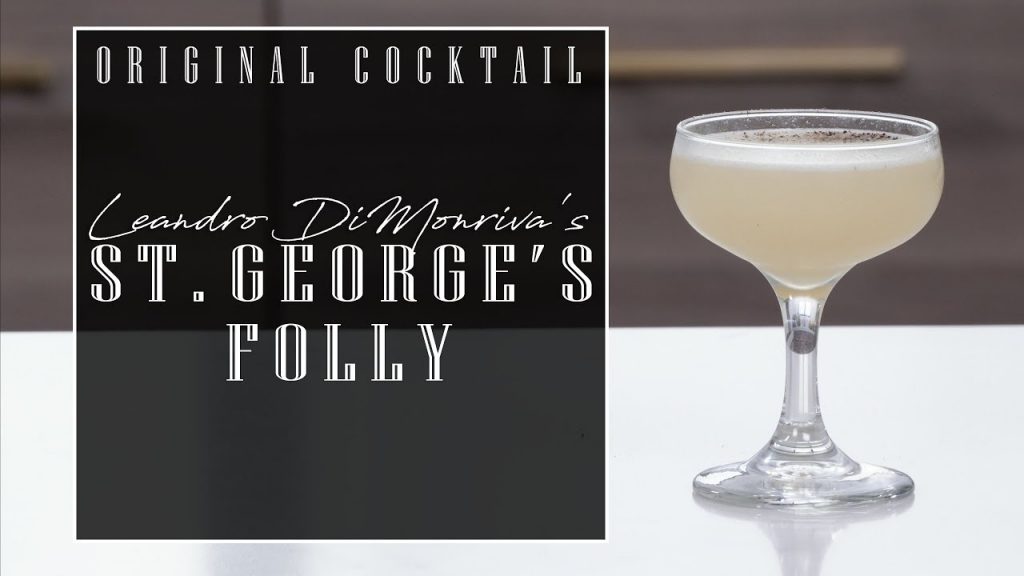 Original Cocktail: St. George's Folly