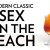 The Most Expensive Sex on the Beach!