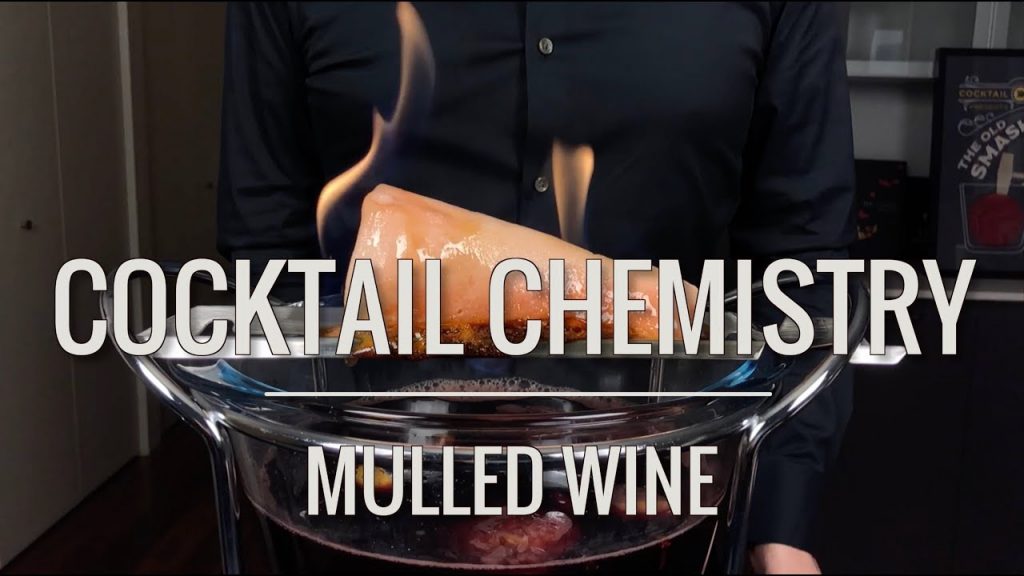 Basic Cocktails – Mulled Wine (Glögg and Feuerzangenbowle)