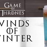 Revisiting Game Of Thrones With The EPIC Winds of Winter Drink!