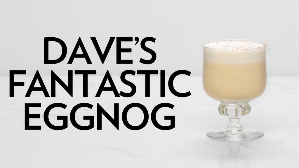 Dave's Fantastic Eggnog A Barfly Holiday Staple