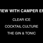 Interview with Camper English - Clear Ice and G&Ts
