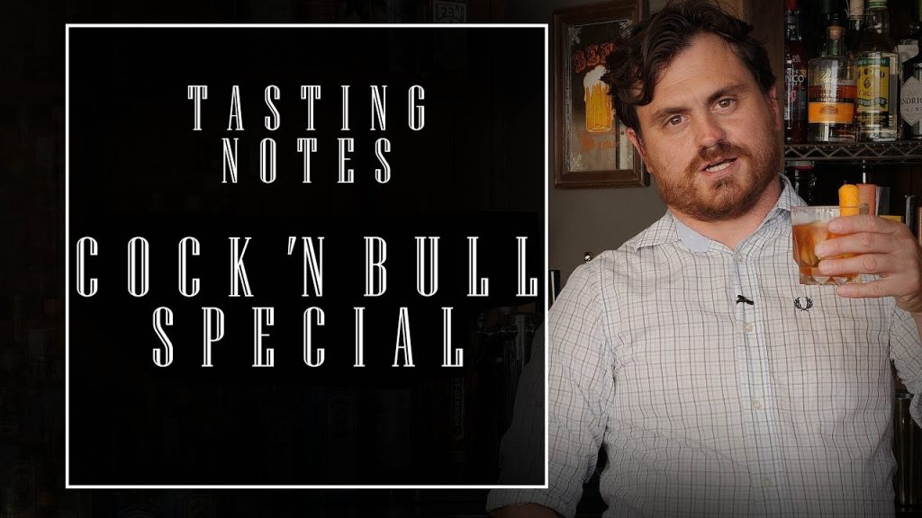 Tasting Notes: Cock 'N Bull Special