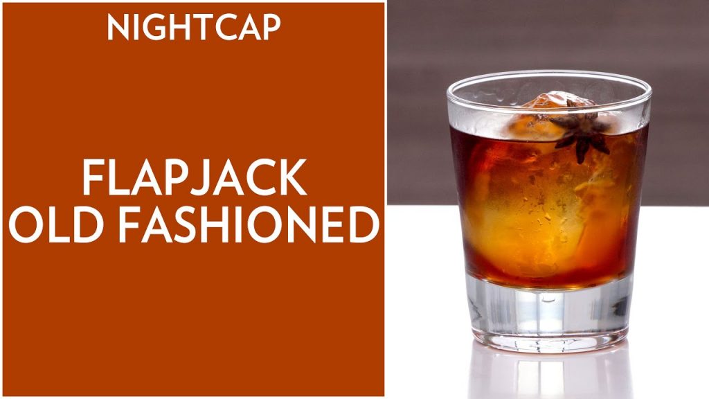 Nightcap: Flapjack Old Fashioned