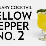 Culinary Cocktail: Yellow Pepper No 2