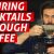 Advanced Techniques – Coffee Filtered Cocktails