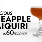 Pineapple Daiquiri Delicious and simple in 60 Seconds