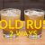 Gold Rush 2 Ways Plus An Easy Hack For Your Sours
