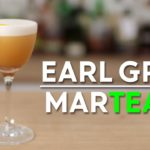 Earl Grey MarTEAni - Steve the Bartender