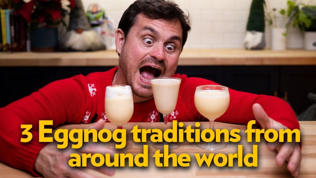 Noggin Around The World – 3 Eggnog Traditions