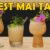 Who Makes The World's BEST Mai Tai?
