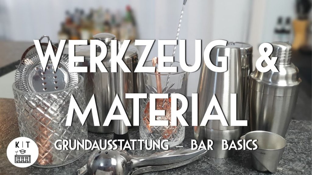 Werkzeug und Material für Cocktails – Grundausstattung für die Hausbar (Bar Basics)