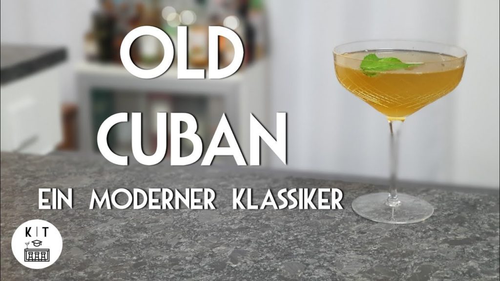 Old Cuban – ein moderner Klassiker (und vielleicht “einer der wenigen perfekten Cocktails”)