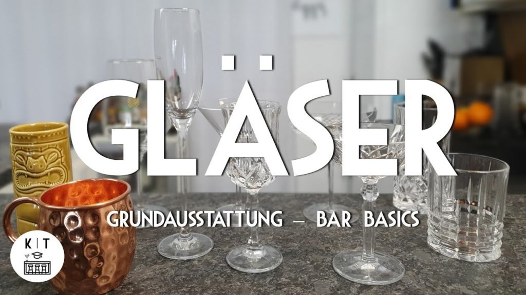 Bar- und Cocktail Gläser – Grundausstattung für die Hausbar (Bar Basics)