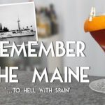 Remember The Maine (To Hell with Spain) - Propaganda als Cocktail