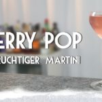 Cherry Pop Cocktail - Eine fruchtige Martini Variation