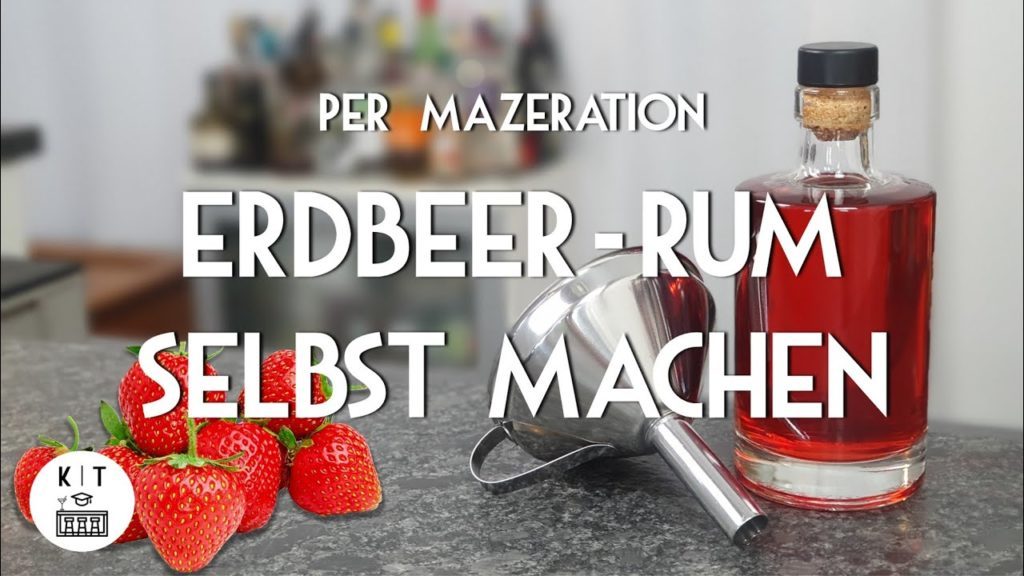 Erdbeer-Rum selbst machen (HowTo) – Einfach und ohne viel Zubehör per Mazeration (Bar Basics)