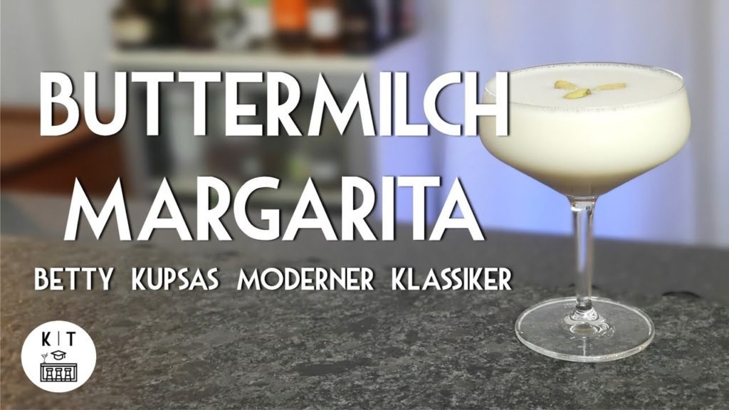 Buttermilch Margarita – Betty Kupsas moderner Klassiker