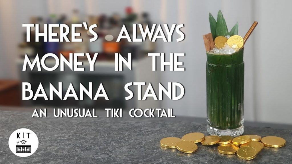 There’s always Money in the Banana Stand – Unusal Tiki Cocktail