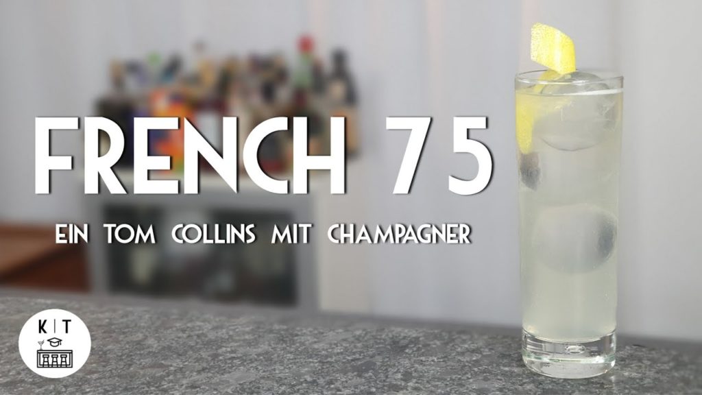 French 75 Cocktail – Ein Tom Collins Highball mit Champagner