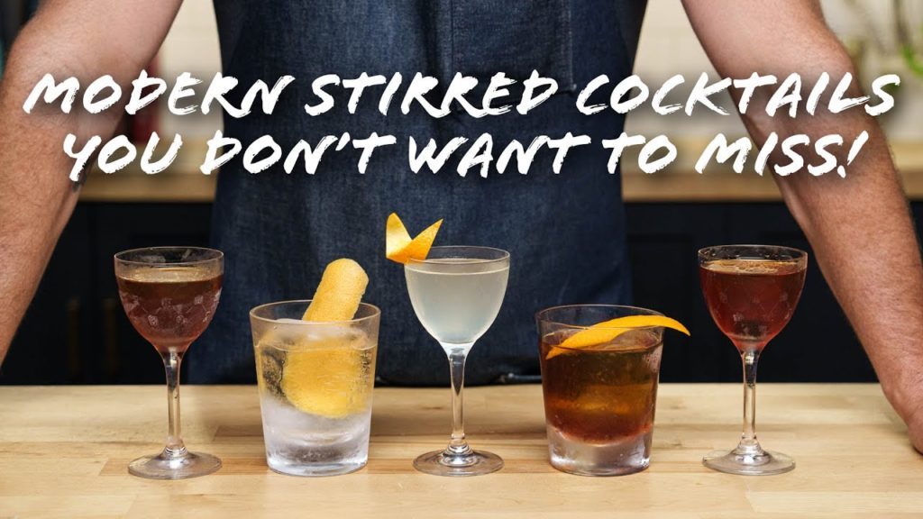 Grab a glass and Stir up these MODERN Classic Cocktails!