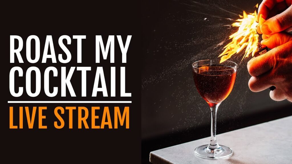 Bartender Roast My Cocktail – Live Stream, Episode 001